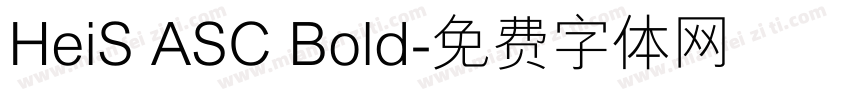 HeiS ASC Bold字体转换